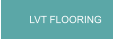 LVT FLOORING